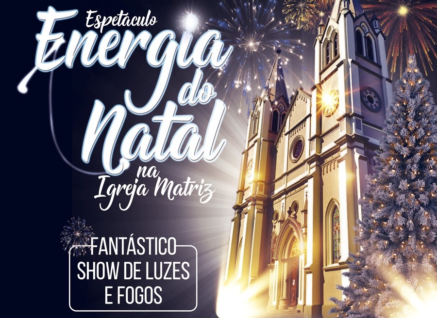 Espetáculo “Energia do Natal” será apresentado na Praça da Igreja Matriz