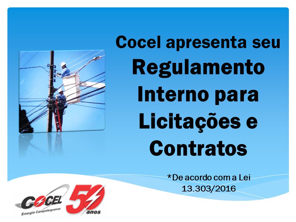 Cocel torna público seu Regulamento Interno de Licitações e Contratos