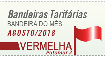 ANEEL mantém bandeira vermelha no segundo patamar no mês de agosto