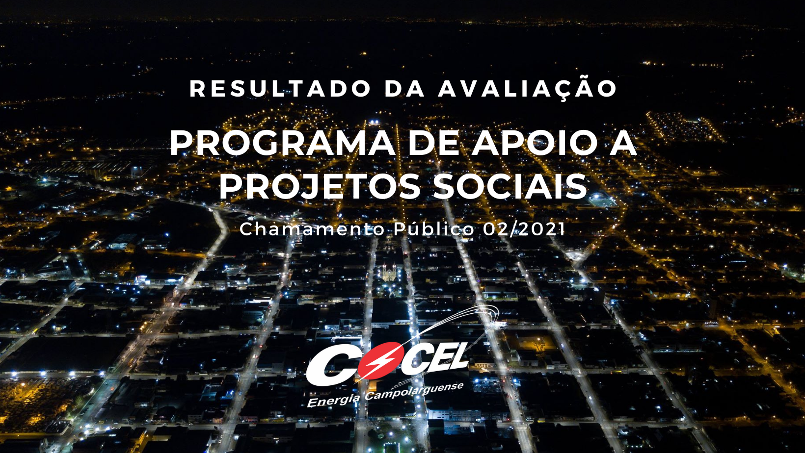Resultado do julgamento dos projetos – Chamamento Público 02/2021