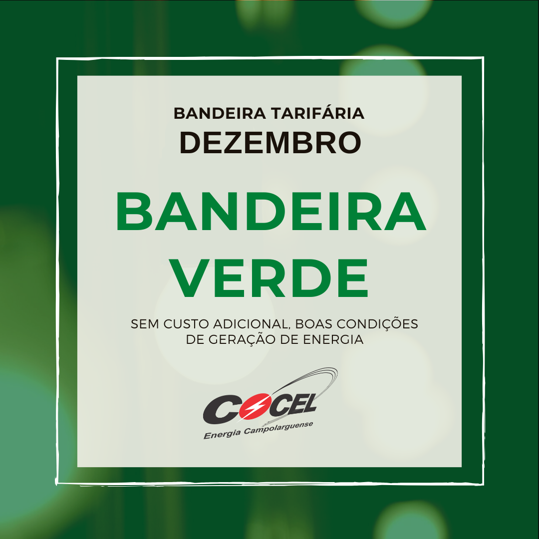 Bandeira verde continua em dezembro