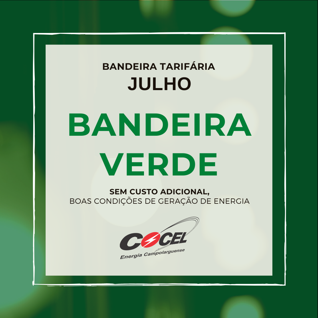 Bandeira verde continua em julho